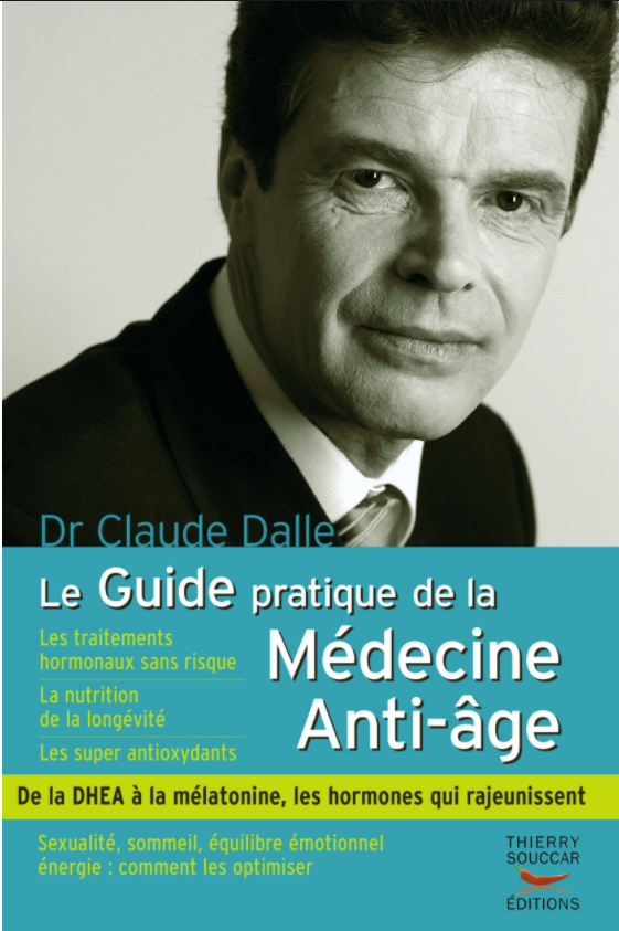 Практическое руководство по антивозрастной медицине Клода Далле